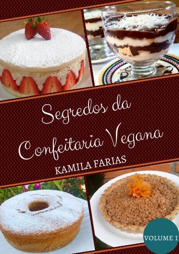 Os Segredos da Confeitaria Vegana