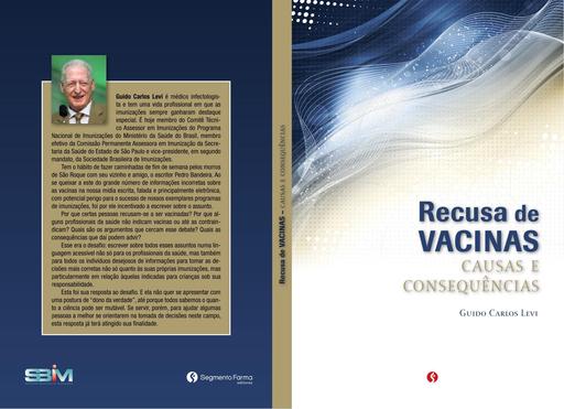 Recusa de vacinas causas e consequências